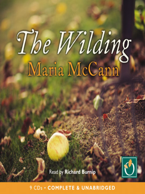 Title details for The Wilding by Maria McCann - Available